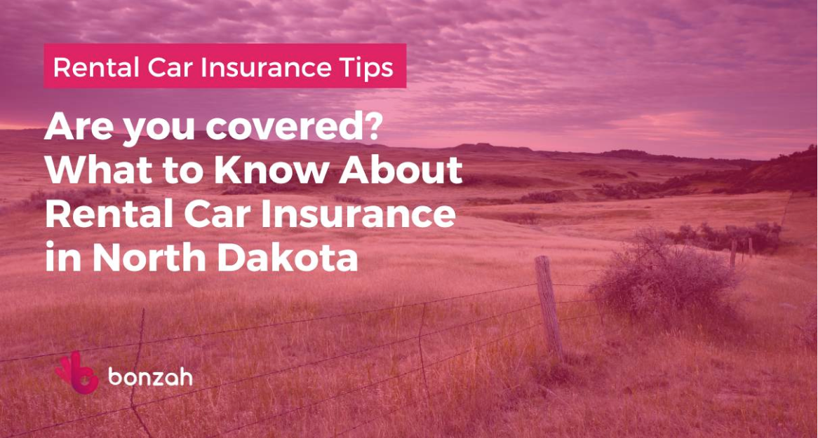 Are You Covered? What to Know About Rental Car Insurance in North Dakota