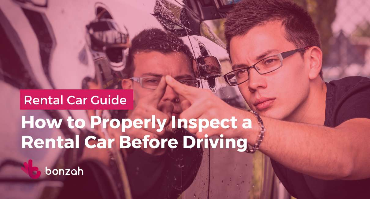 Quick Guide: How to Properly Inspect a Rental Car Before Driving