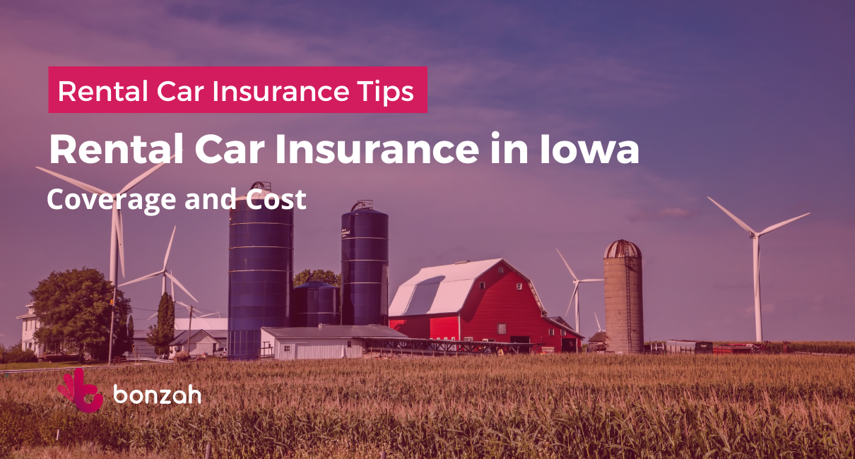 Rental Car Insurance in Iowa: Coverage and Cost